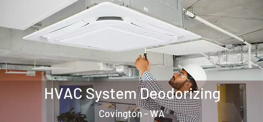  HVAC System Deodorizing Covington - WA