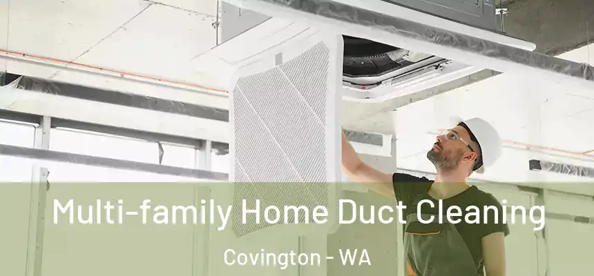  Multi-family Home Duct Cleaning Covington - WA