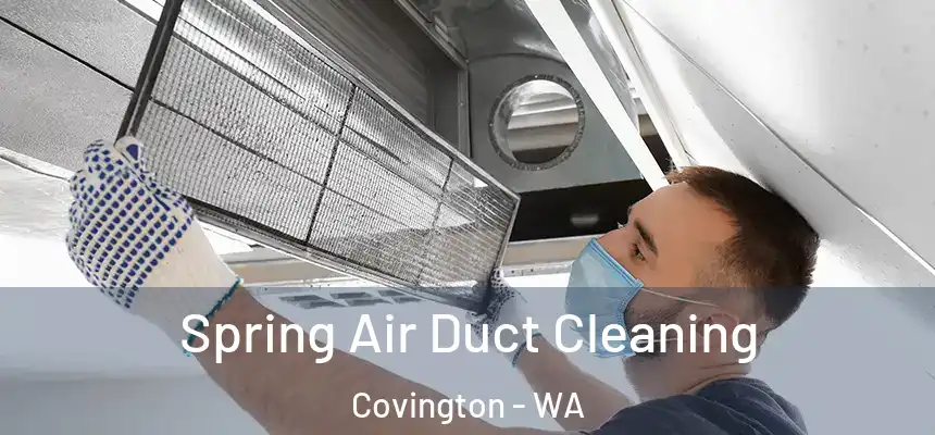  Spring Air Duct Cleaning Covington - WA